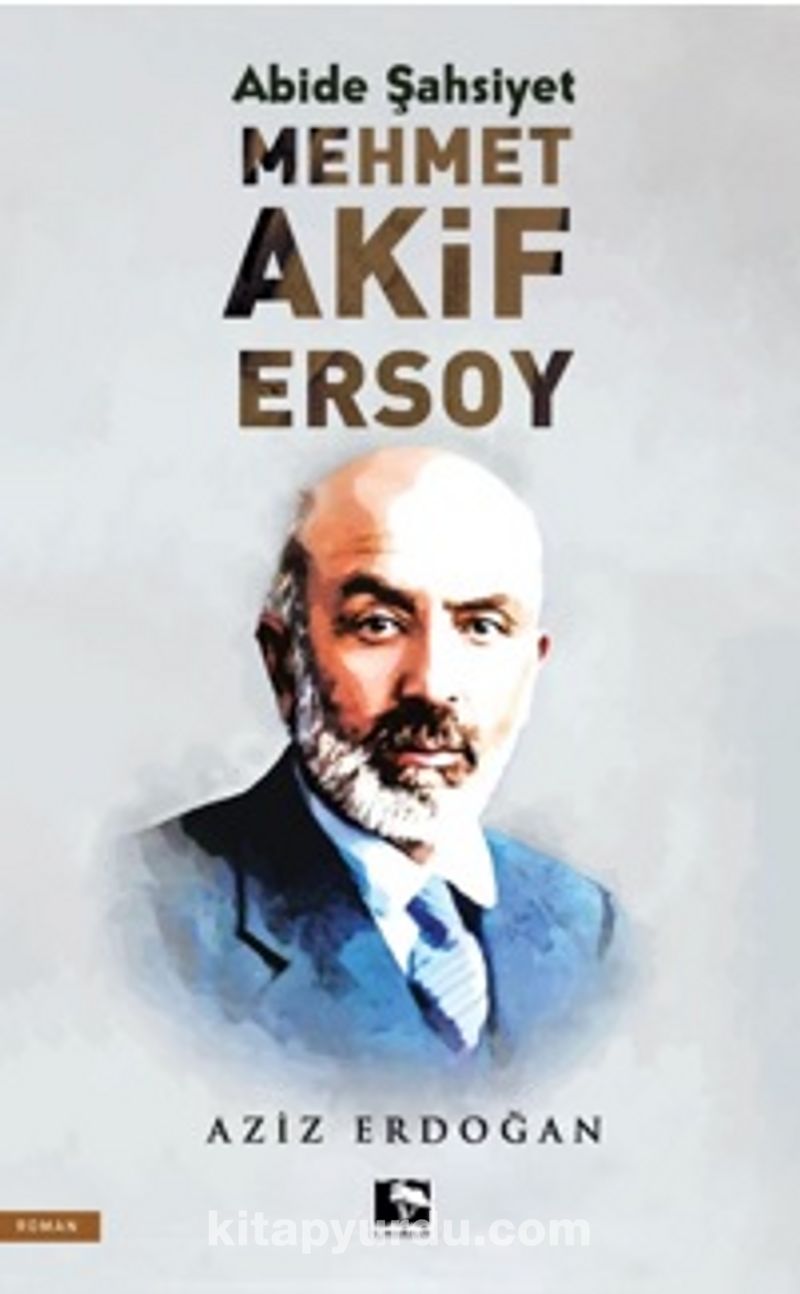 Abide Şahsiyet Mehmet Akif Ersoy