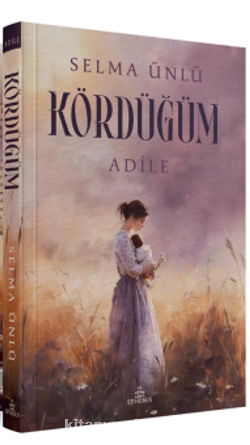 Kördüğüm: Adile (Karton Kapak)