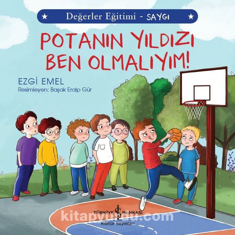 Potanın Yıldızı Ben Olmalıyım! / Değerler Eğitimi - Saygı