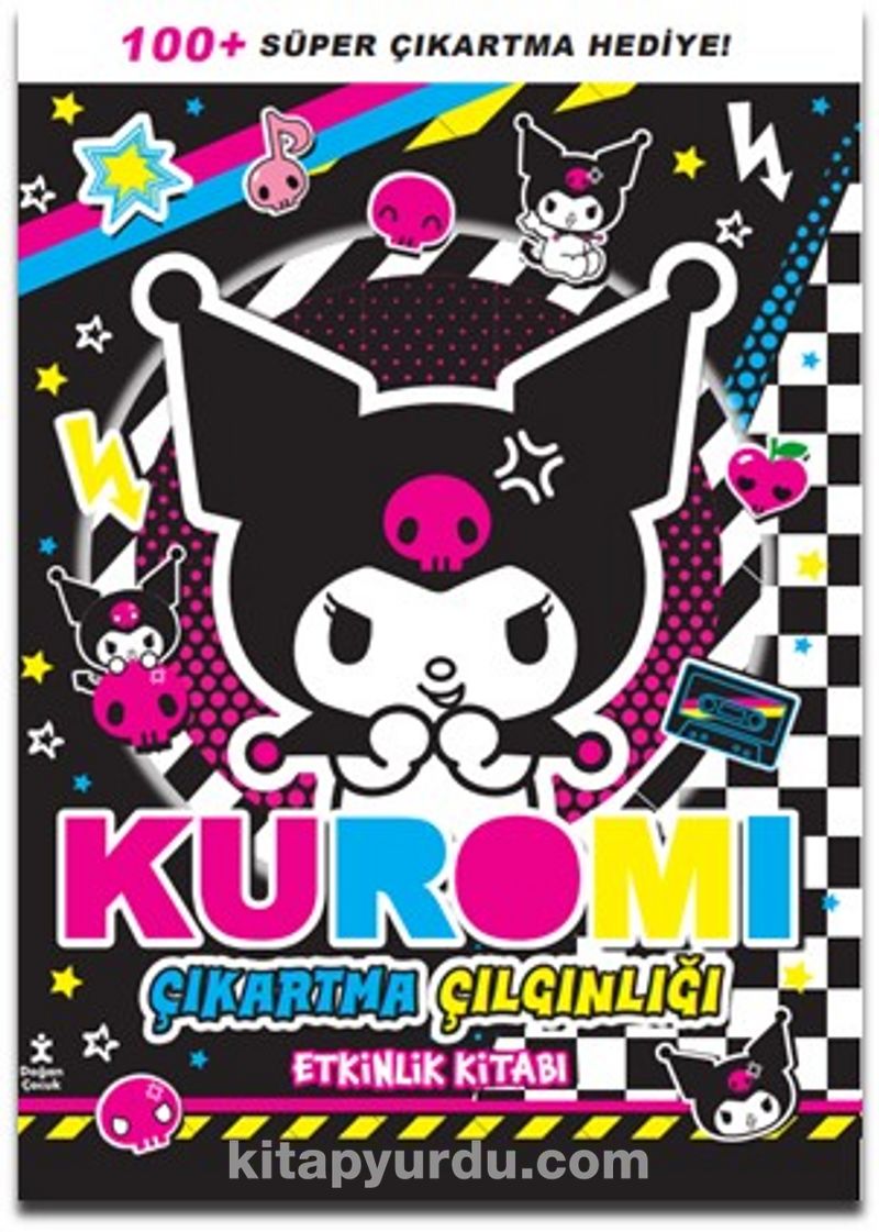 Kuromi - Çıkartma Çılgınlığı Etkinlik Kitabı