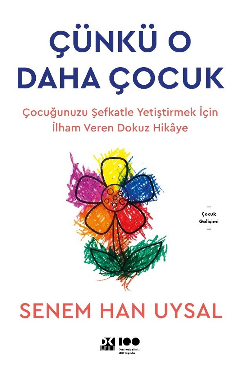 Çünkü O Daha Çocuk