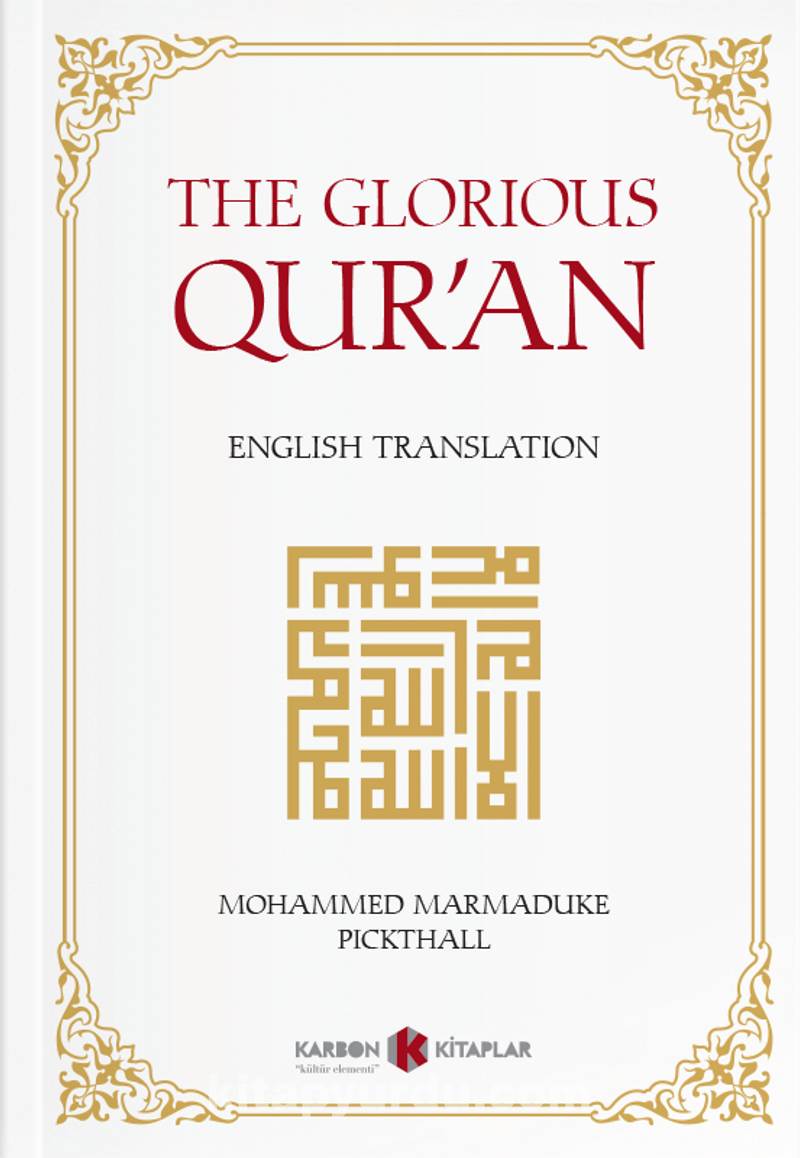 The Glorious Qur'an (English Translation)