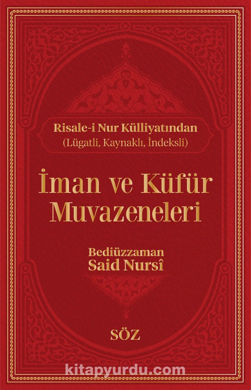 İman ve Küfür Muvazeneleri (Şamua, İki Renk, İthal Termo Deri Cilt Büyük Boy)