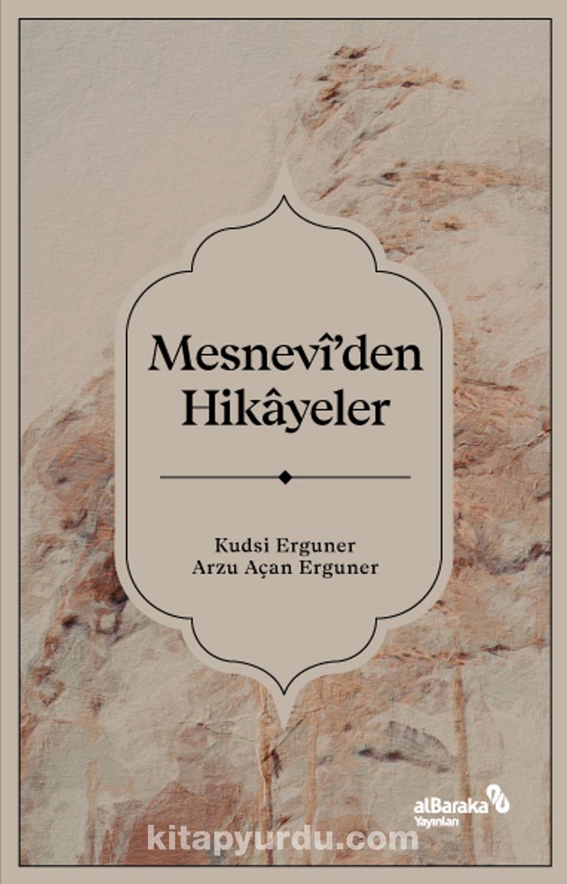 Mesnevî'den Hikayeler