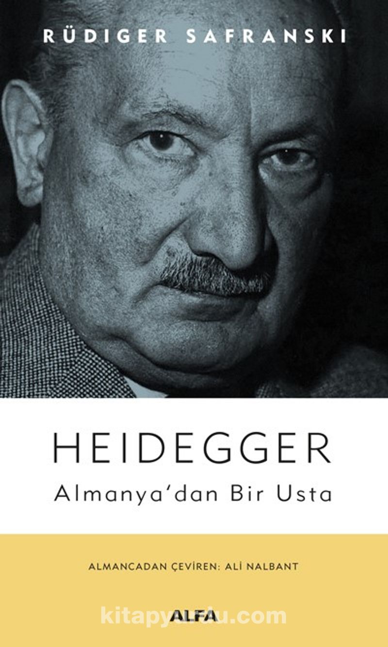Heidegger Almanya'dan Bir Usta