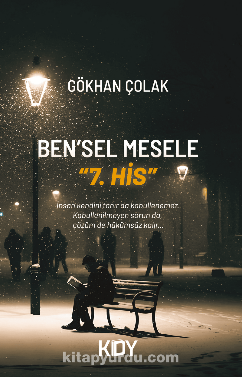 Ben'sel Mesele &quot;7. His&quot;