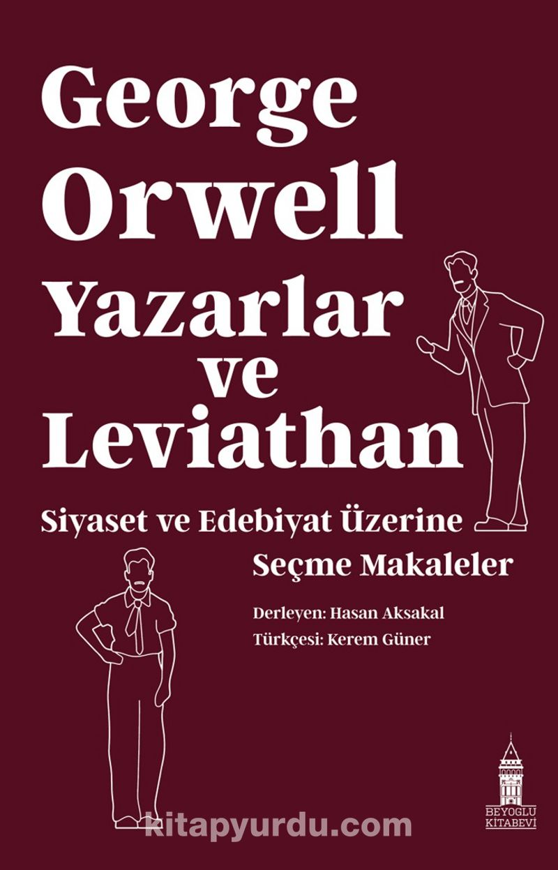 Yazarlar ve Leviathan: Siyaset Ve Edebiyat Üzerine  Seçme Makaleler