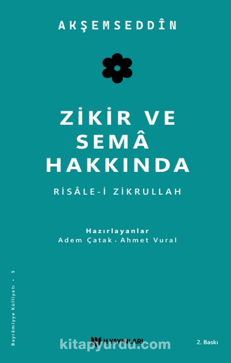 Zikir ve Sema Hakkında