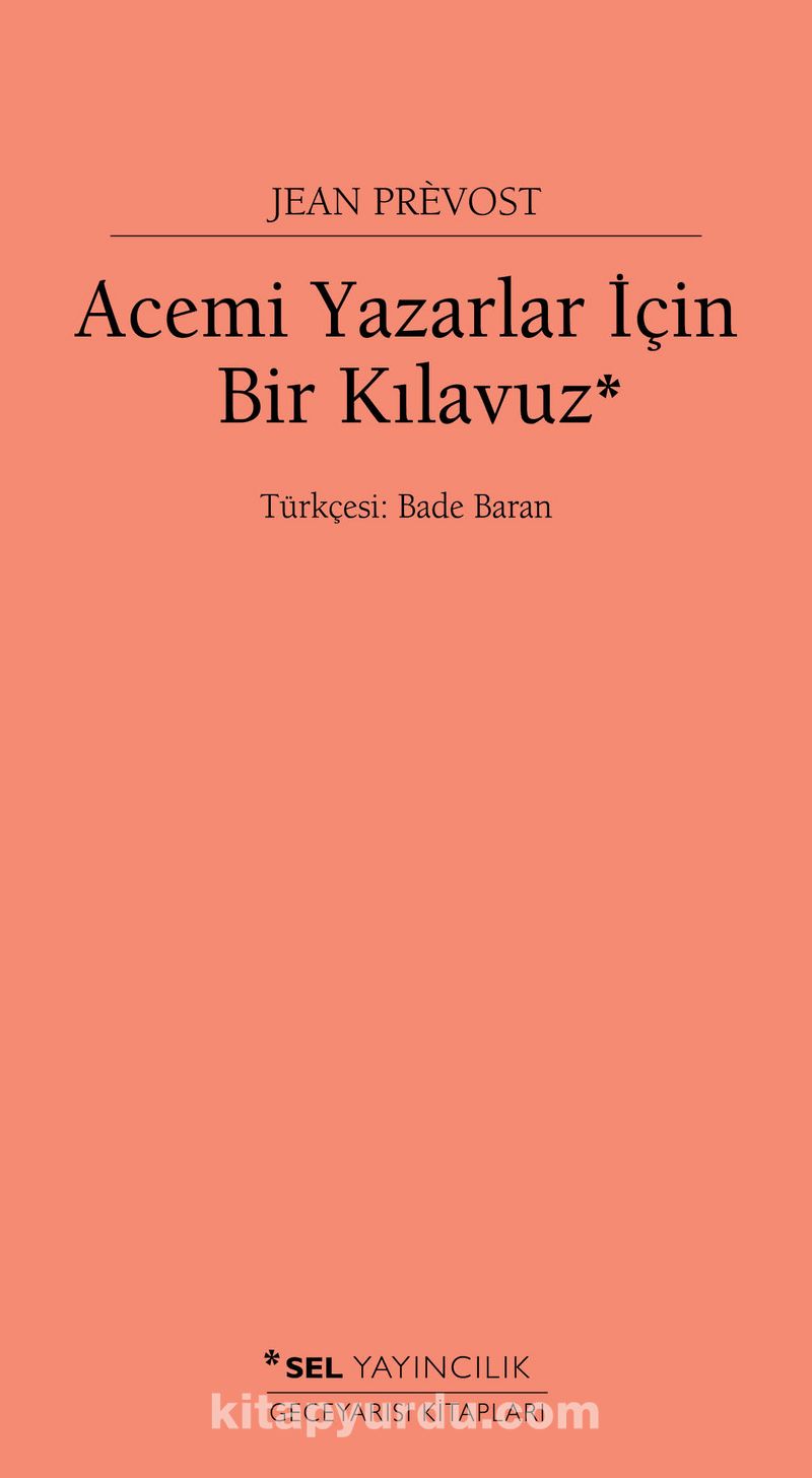 Acemi Yazarlar İçin Bir Kılavuz