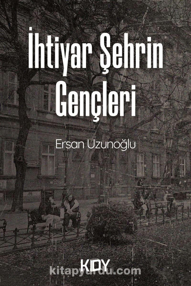 İhtiyar Şehrin Gençleri