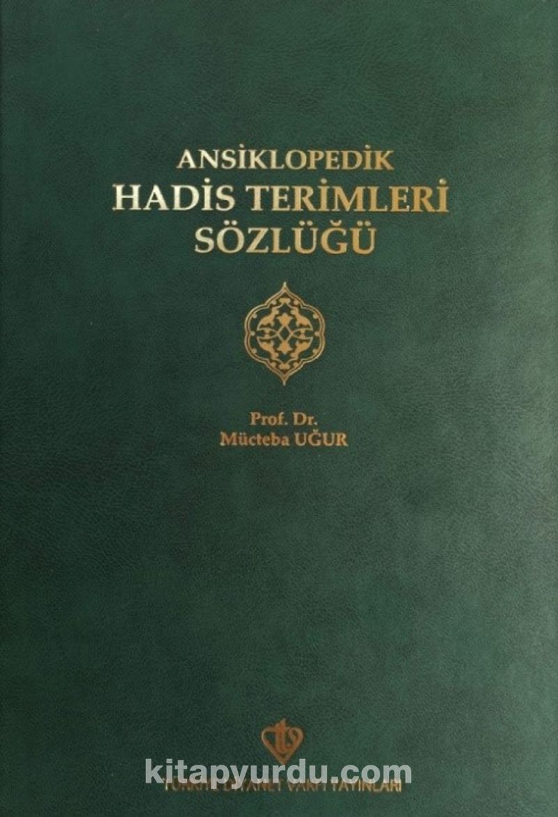 Ansiklopedik Hadis Terimleri Sözlüğü