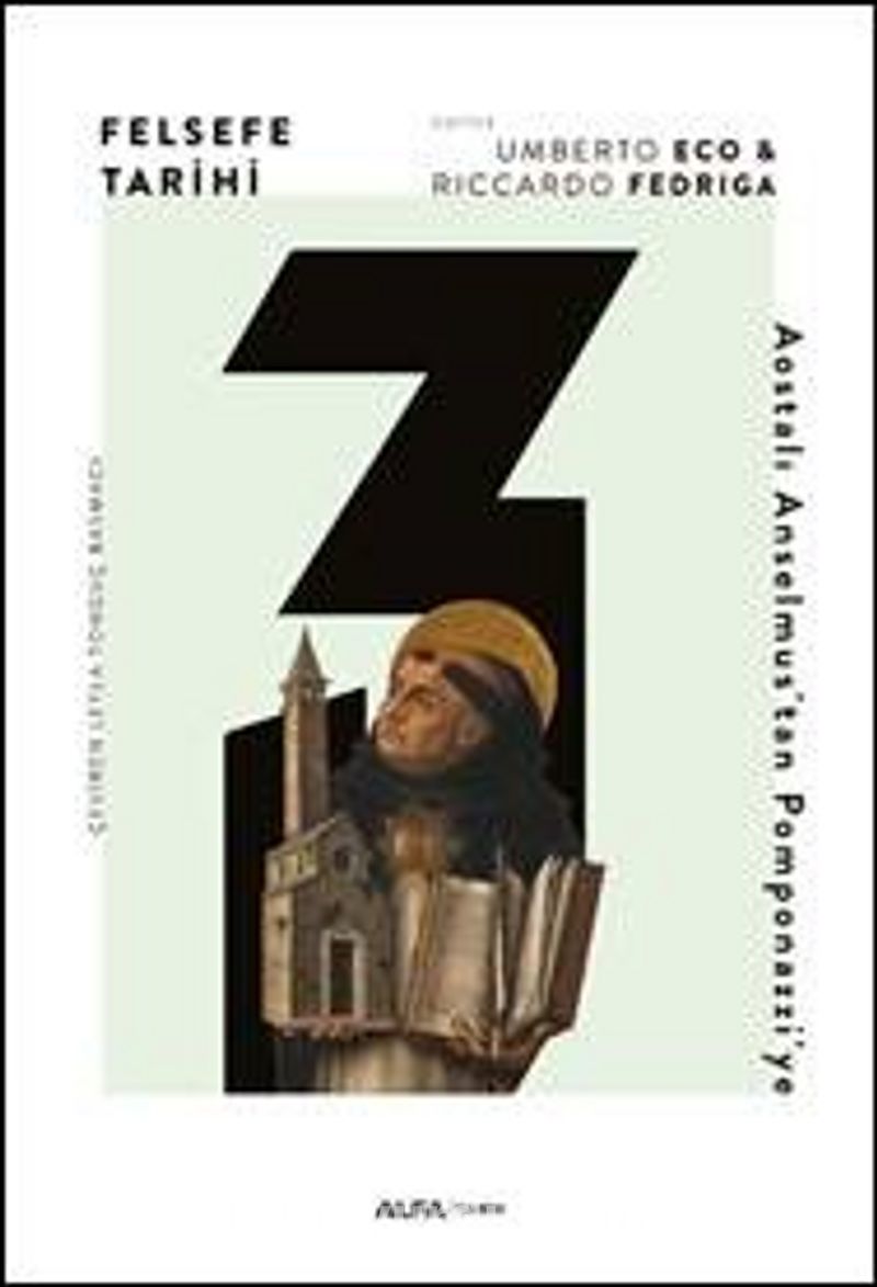 Felsefe Tarihi 3 / Aosyalı Anselmus’tan Pomponazzi’ye