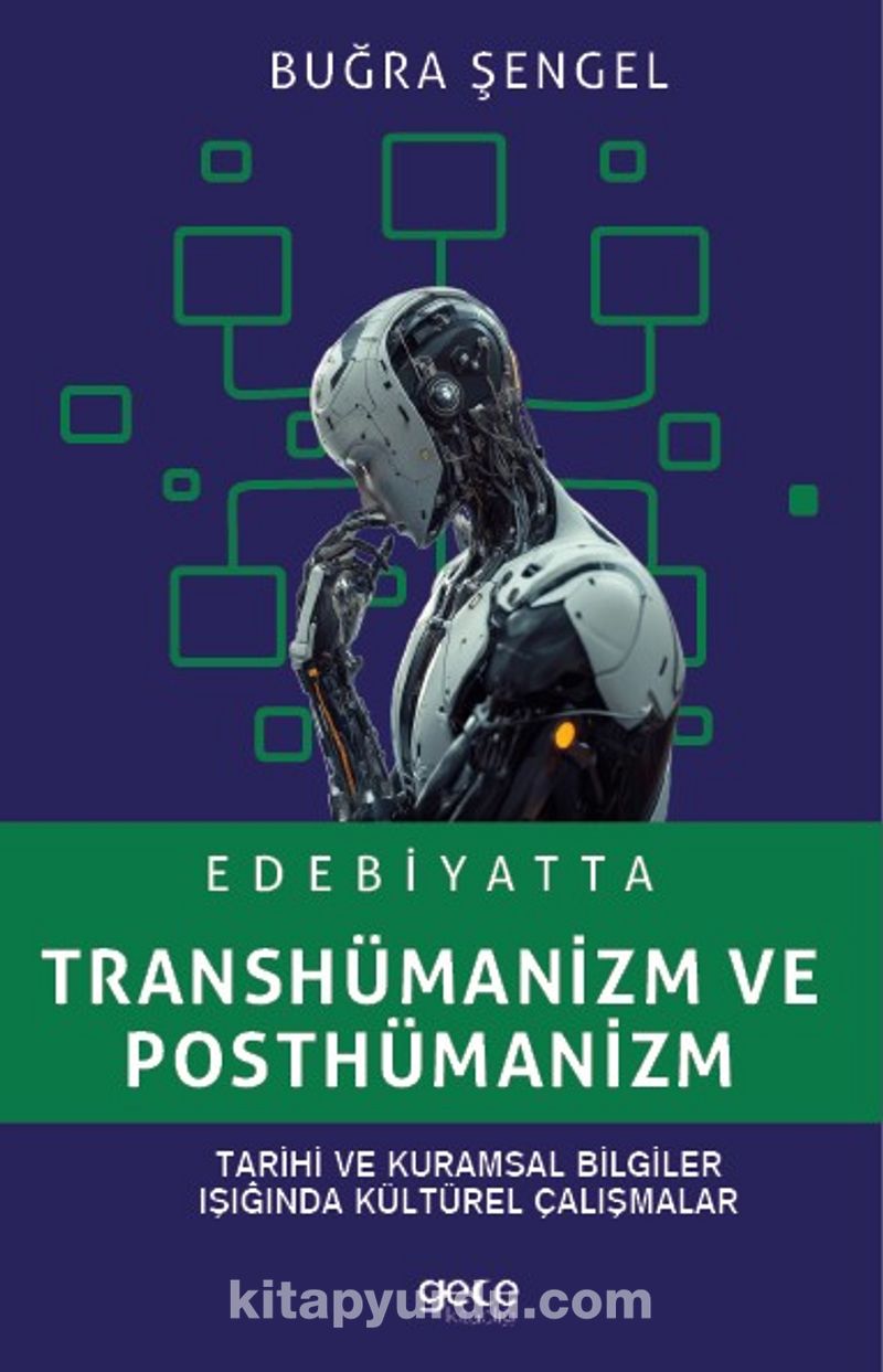 Edebiyatta Transhümanizm ve Posthümanizm