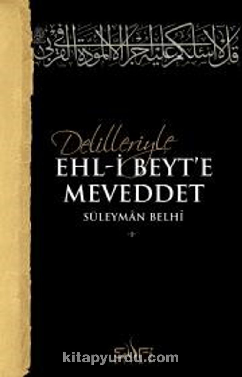 Delilleriyle Ehli Beyte Meveddet