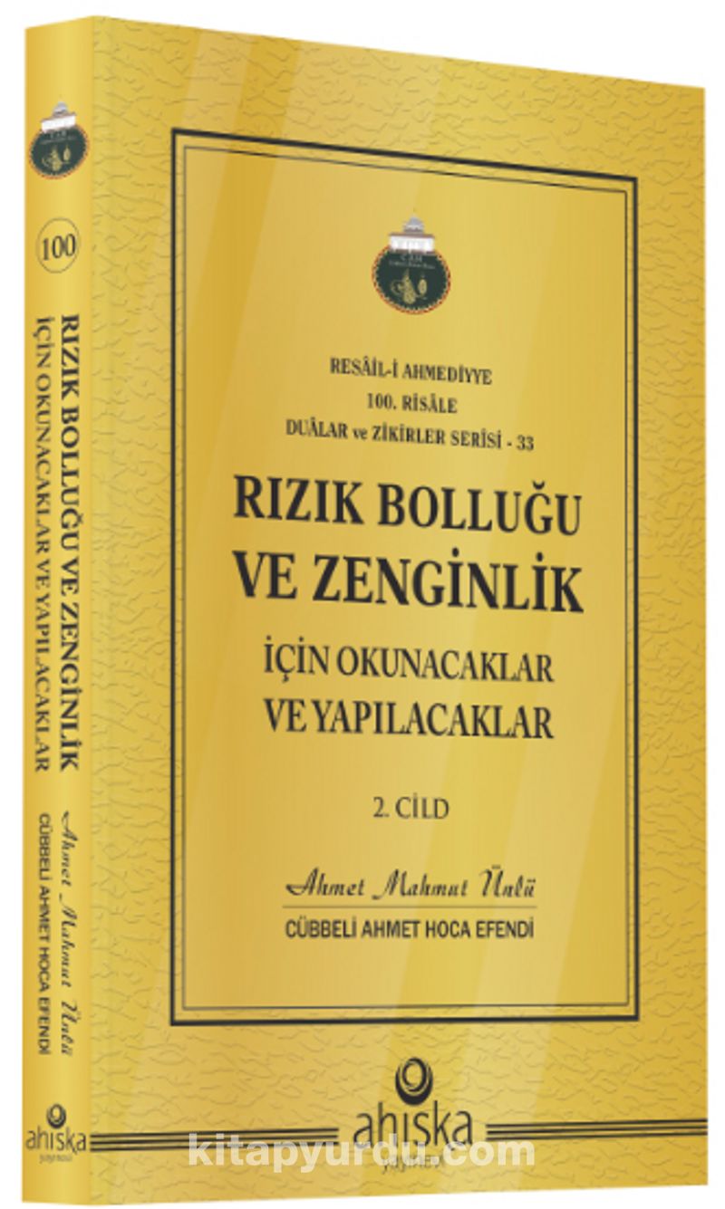 Rızık Bolluğu ve Zenginlik İçin Okunacak ve Yapılacaklar (2. Cilt)