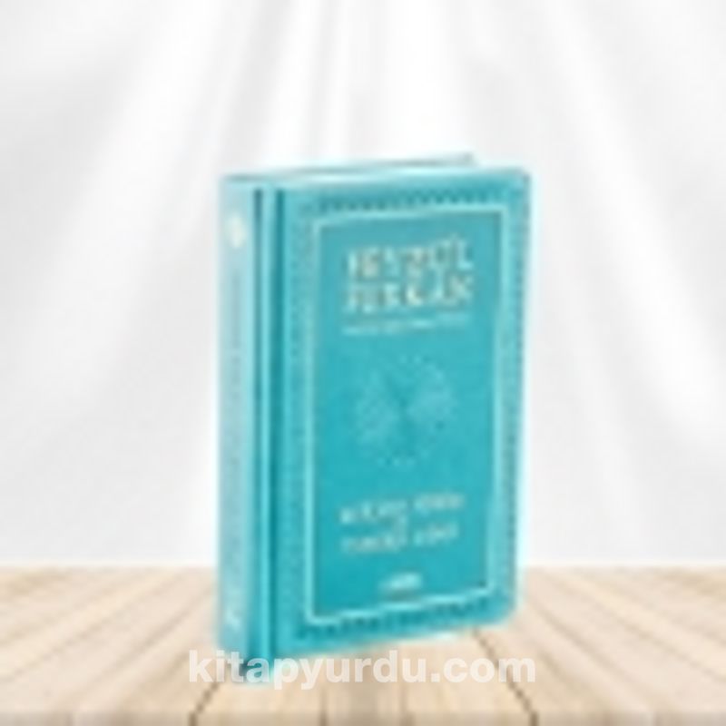 Feyzü'l Furkan Kur'ân-ı Kerîm ve Tefsirli Meali (Orta Boy - Mushaf ve Meal)