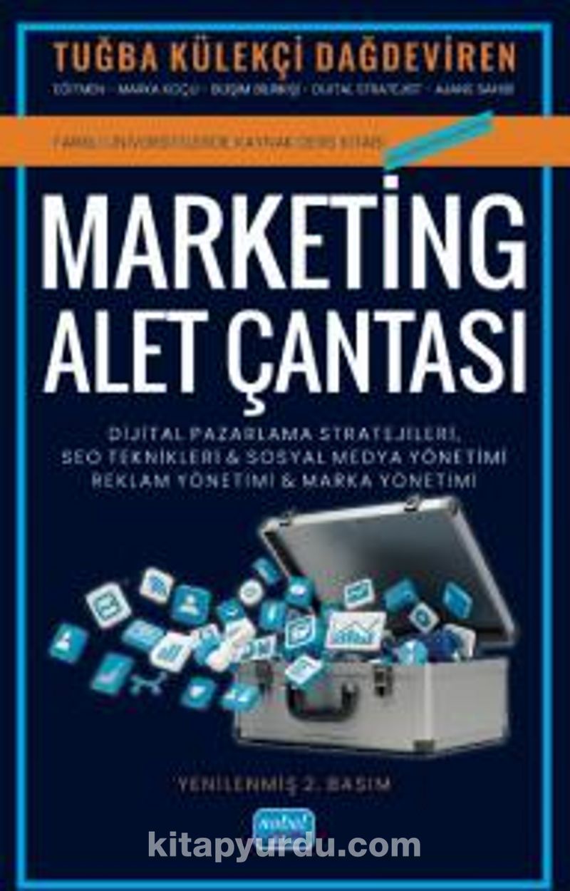 Marketing Alet Çantası: Dijital Pazarlama Stratejileri, SEO Teknikleri, Sosyal Medya
