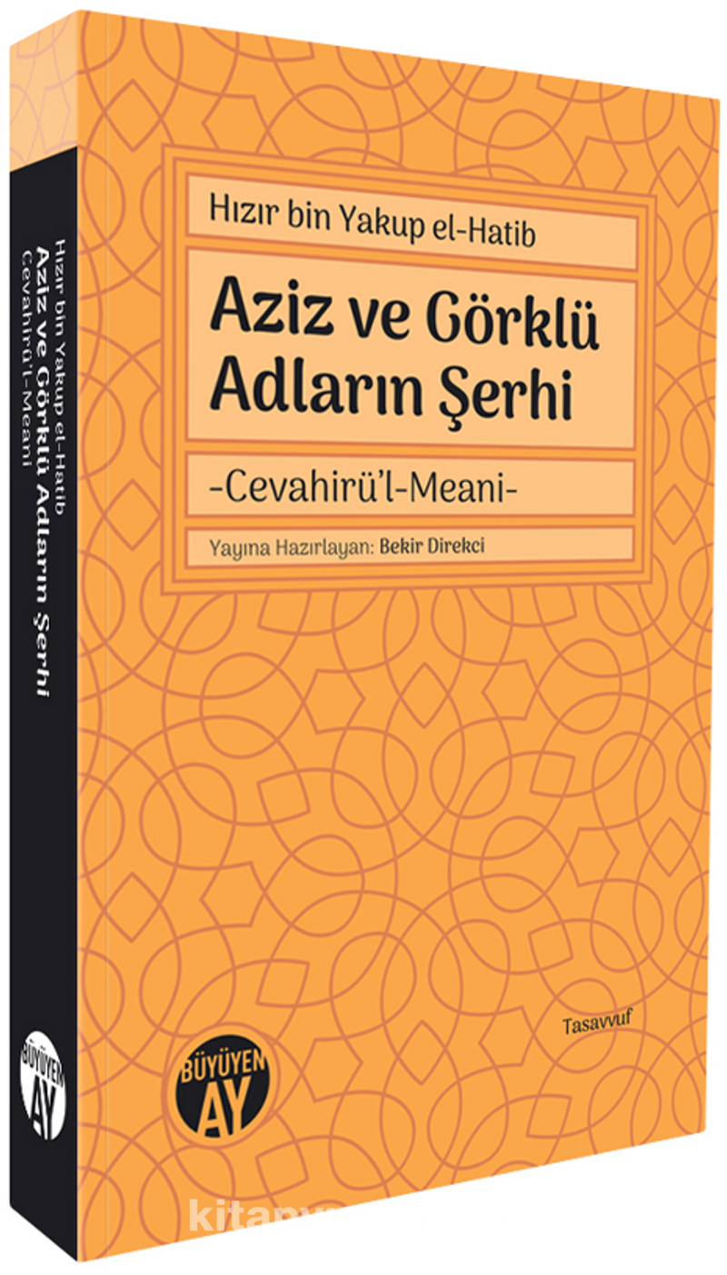 Hızır bin Yakup el-Hatib Aziz ve Görklü Adların Şerhi