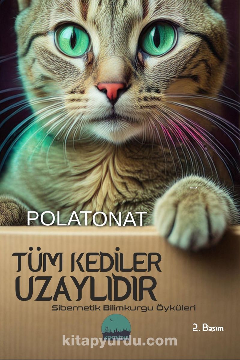 Tüm Kediler Uzaylıdır