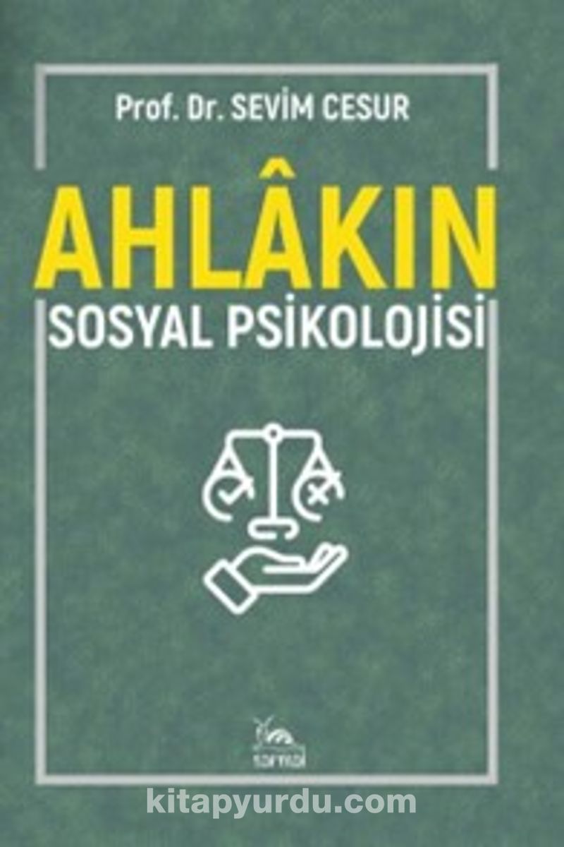Ahlakın Sosyal Psikolojisi