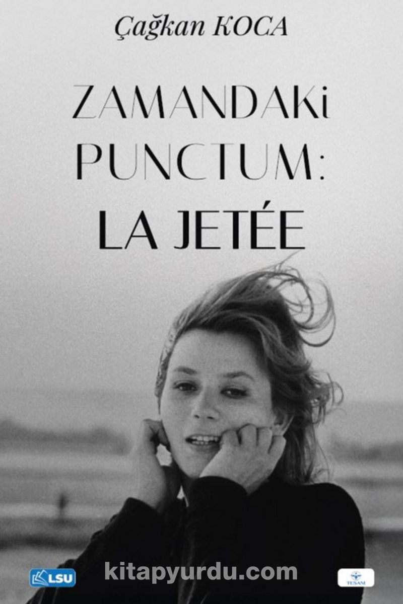 Zamandaki Punctum: La Jetée