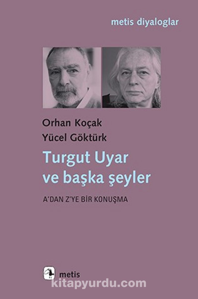 Turgut Uyar ve Başka Şeyler