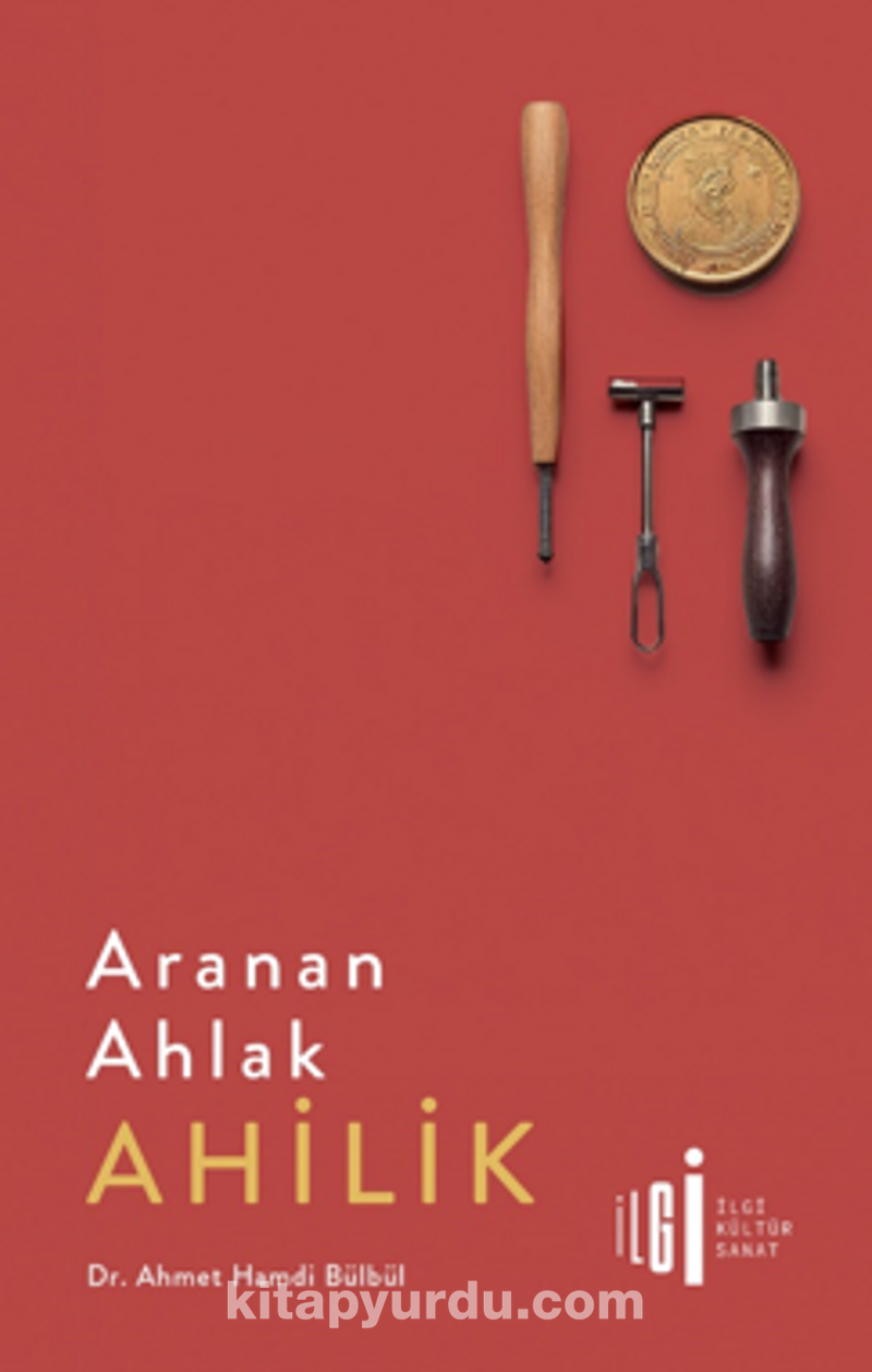 Aranan Ahlak Ahilik