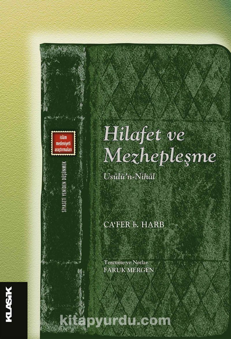 Hilafet Ve Mezhepleşme