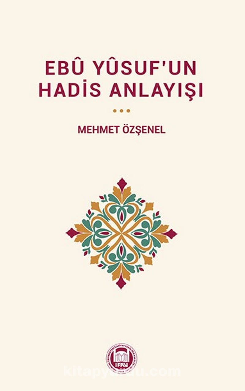 Ebû Yûsuf'un Hadis Anlayışı