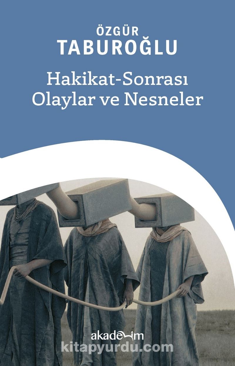 Hakikat-Sonrası Olaylar ve Nesneler