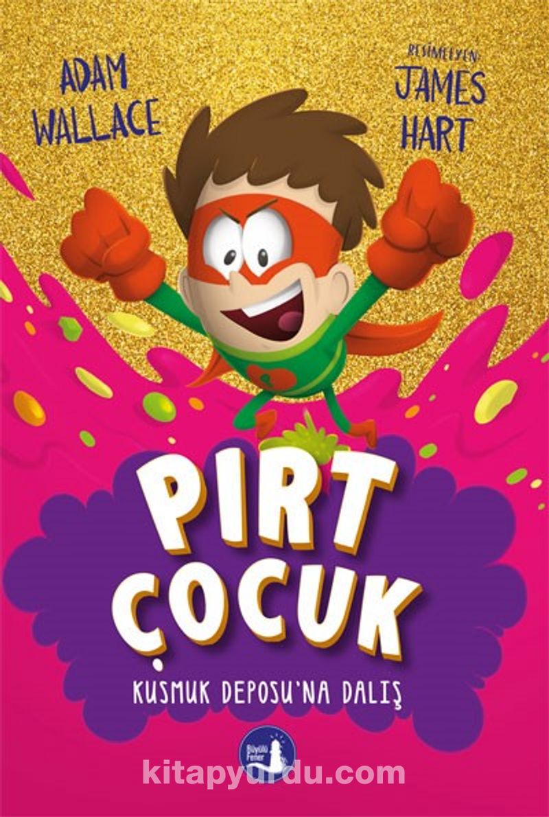 Pırt Çocuk 3 / Hazır, Nişan Al Fırlat