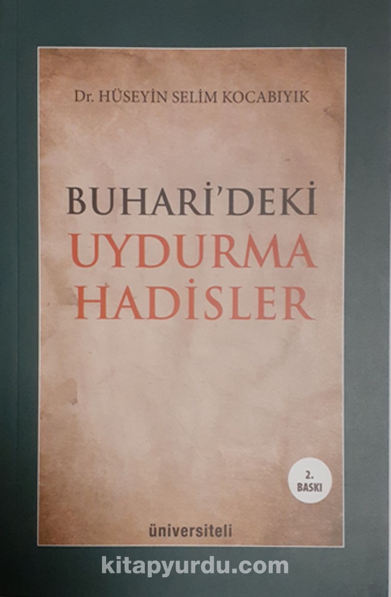 Buhari'deki Uydurma Hadisler