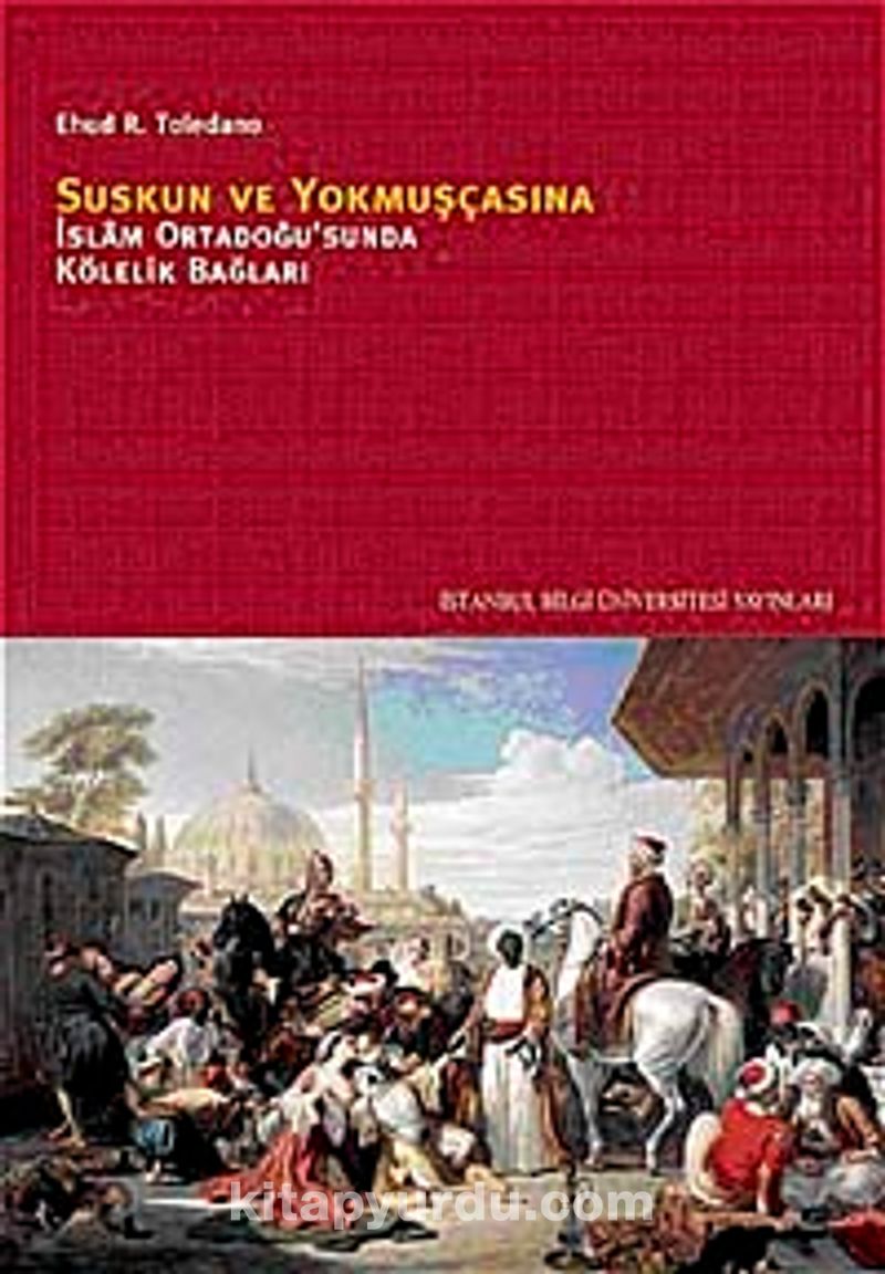 Suskun ve Yokmuşçasına