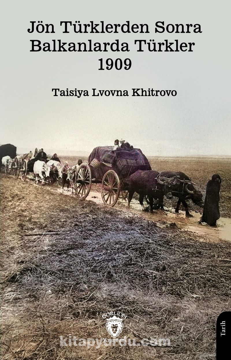 Jön Türklerden Sonra Balkanlarda Türkler 1909