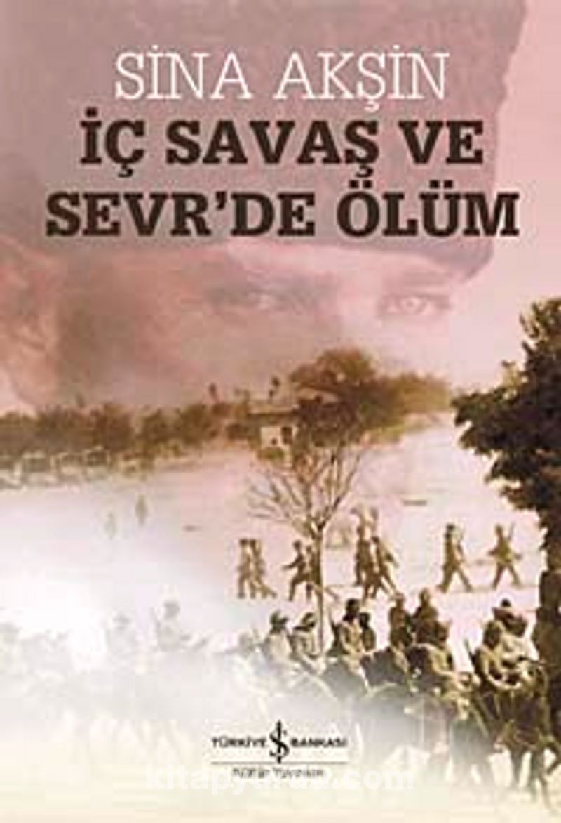 İç Savaş ve Sevr'de Ölüm