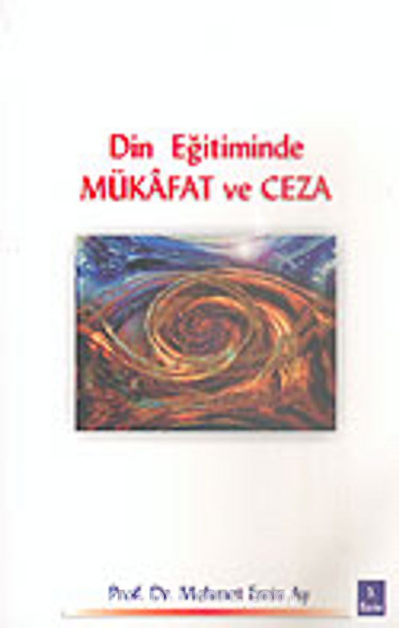 Din Eğitiminde Mükafat ve Ceza / 8-F-11