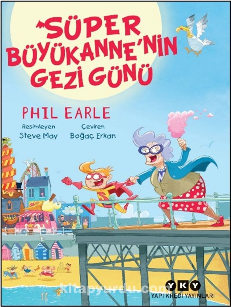 Süper Büyükanne’nin Gezi Günü