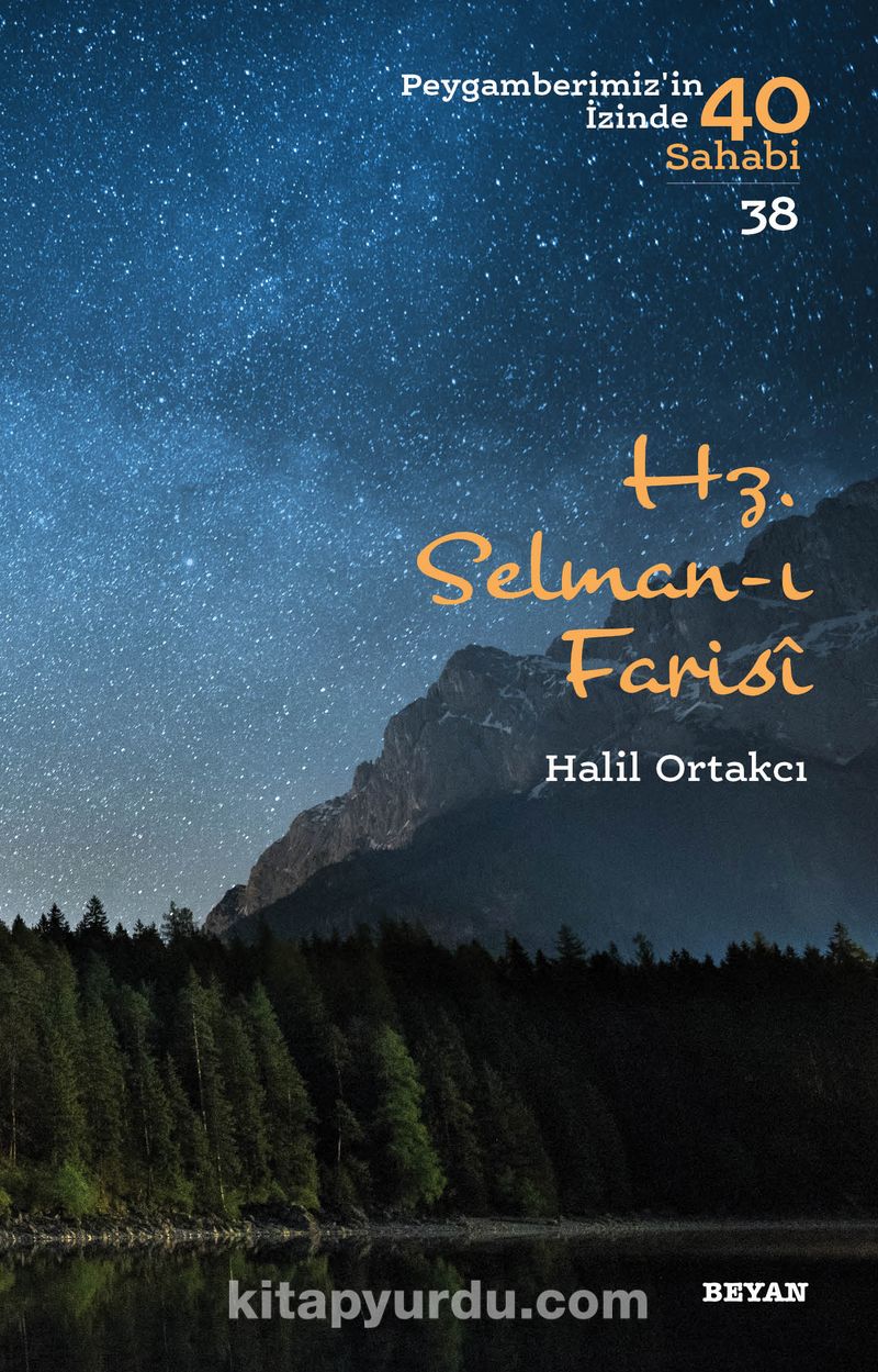 Hz. Selman-ı Farisi (Peygamberimiz'in İzinde 40 Sahabi 38)