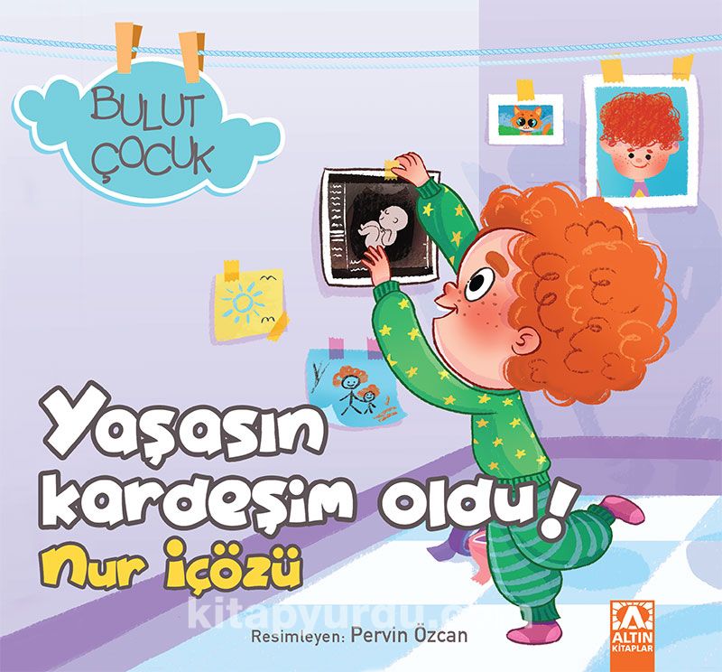 Yaşasın Kardeşim Oldu! / Bulut Çocuk