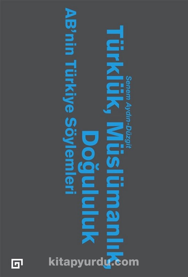 Türklük, Müslümanlık, Doğululuk