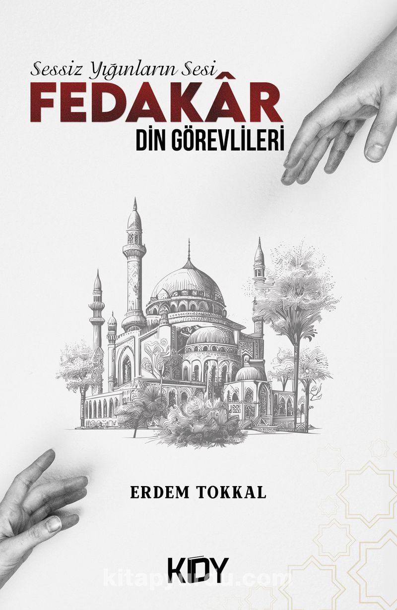 Sessiz Yığınların Sesi Fedakar Din Görevlileri