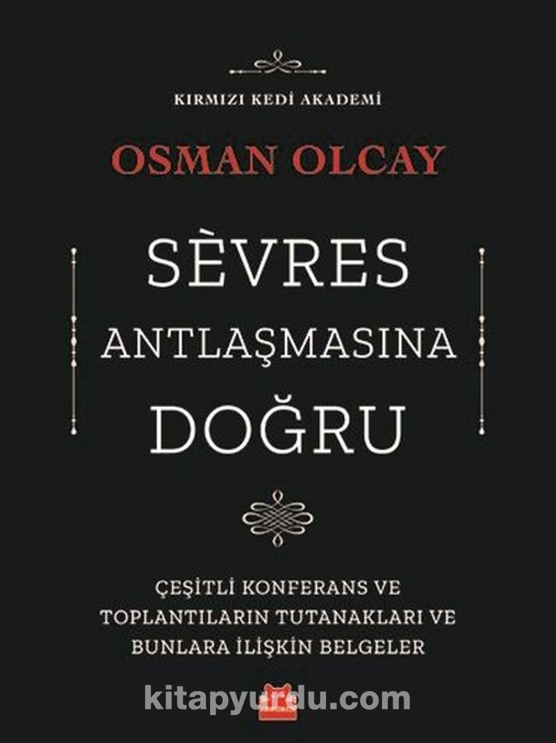 Sevres Antlaşmasına Doğru