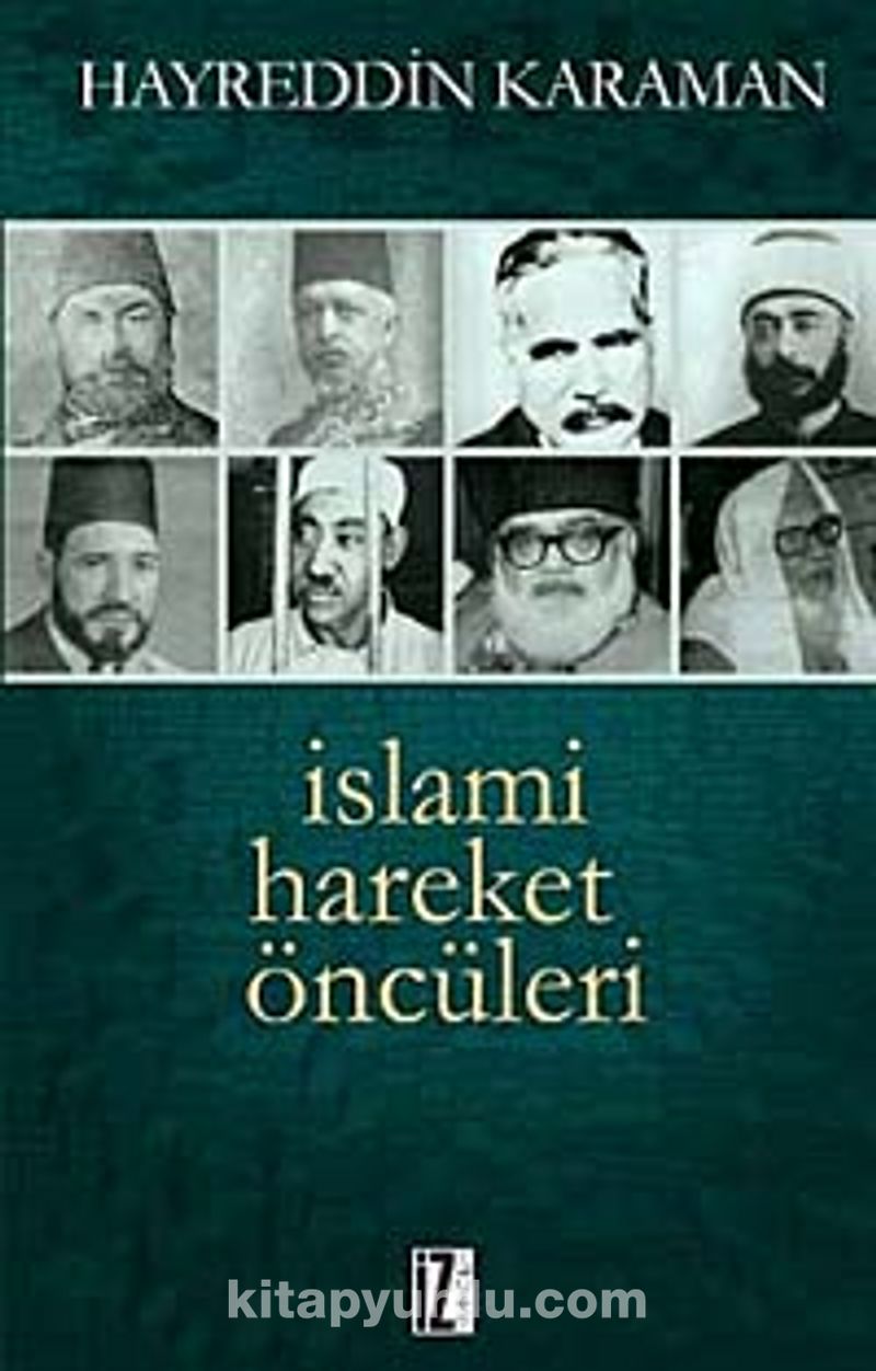 İslami Hareket Öncüleri -1