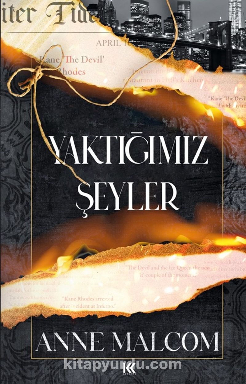 Yaktığımız Şeyler