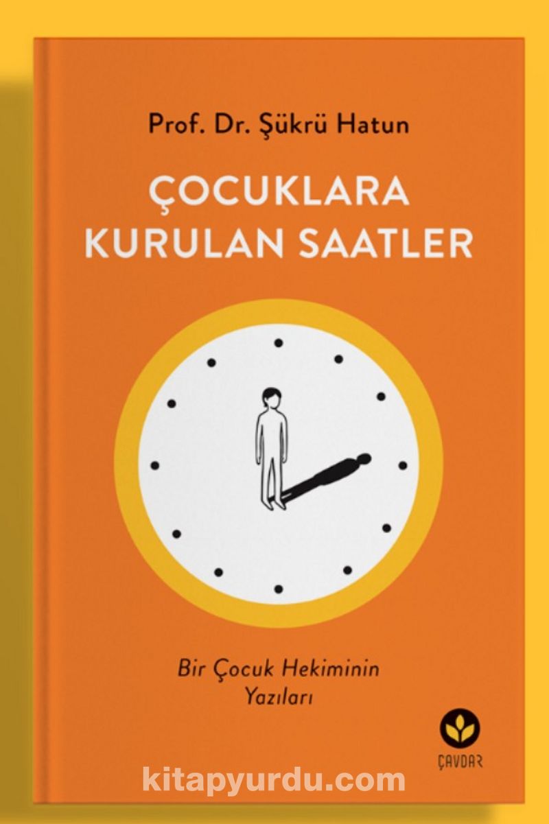 Çocuklara Kurulan Saatler