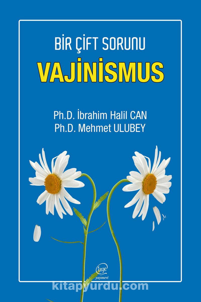 Bir Çift Sorunu Rahatsızlık Vajinismus