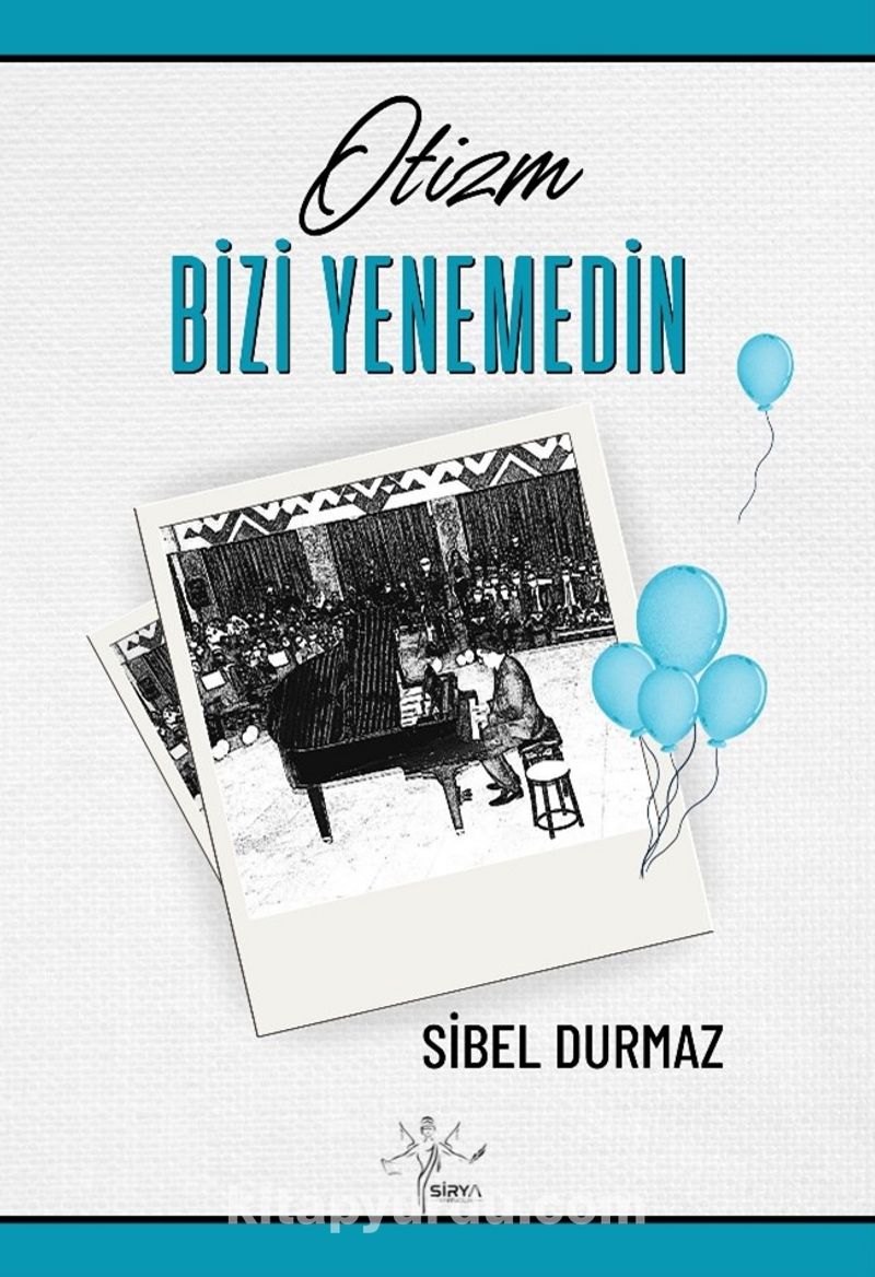 Otizm Bizi Yenemedin