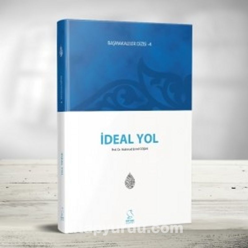 Başmakaleler 4 / İdeal Yol