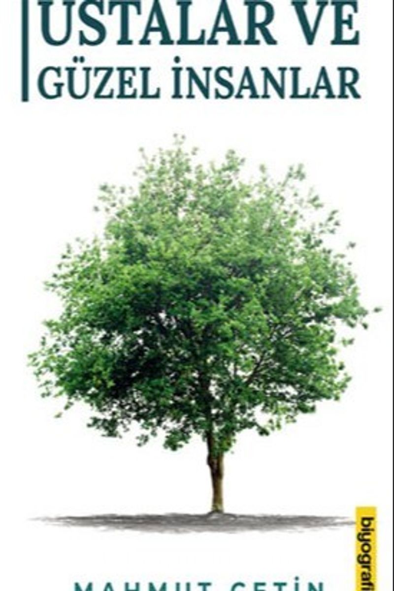 Ustalar ve Güzel İnsanlar