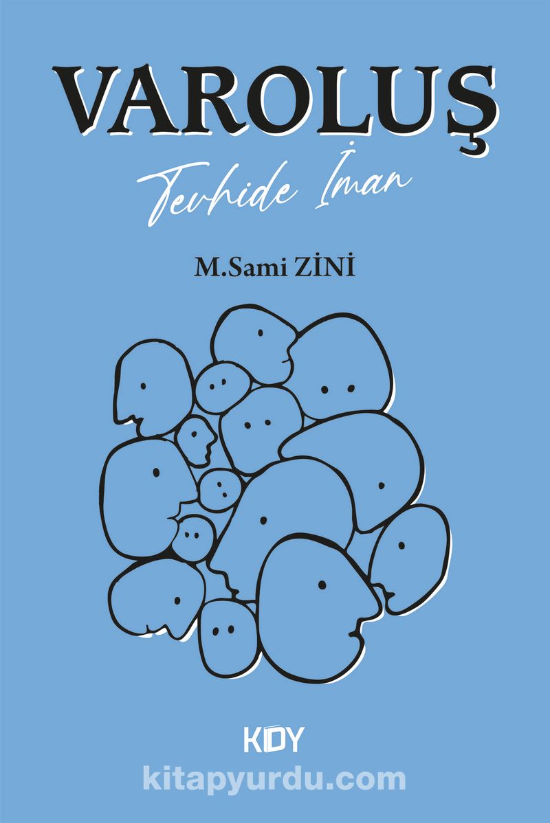 Varoluş - Tevhide İman